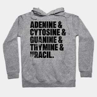 Adenine & Cytosine & Guanine & Thymine & Uracil Hoodie